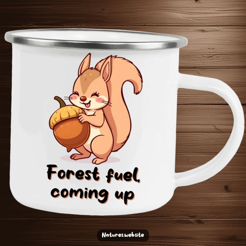 Funny squirrel camping mug with a bushy tail balancing a giant acorn, perfect for outdoor humor and warm drinks.
