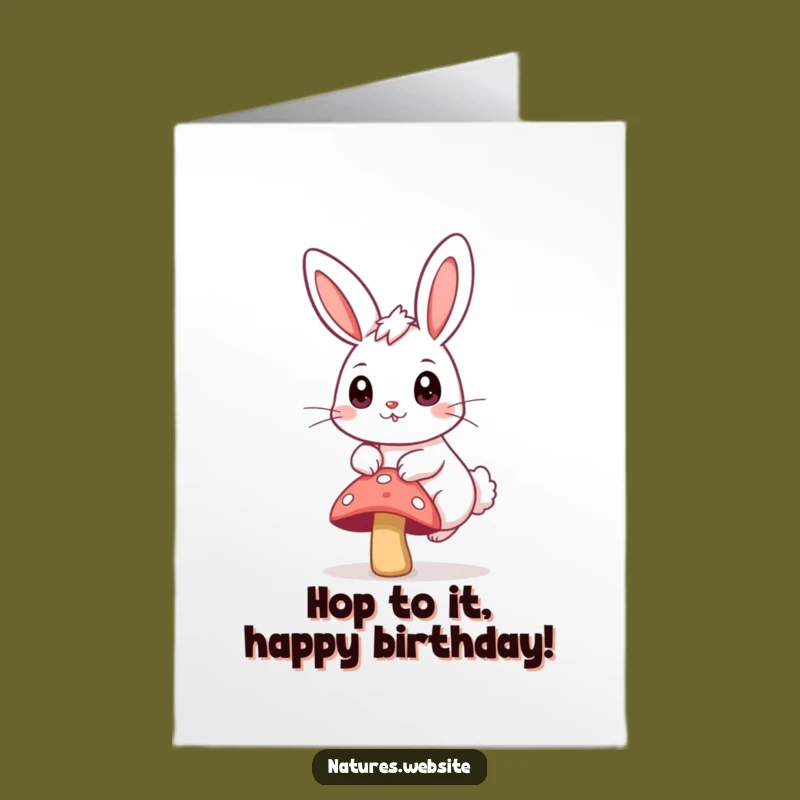 Free Printable Birthday Card: Bunny Hops Mushroom Downloadable Funny Gift